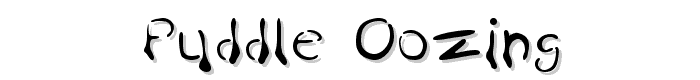 Puddle Oozing font